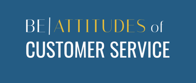 Be-Attitudes of Customer Service